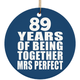 89th Anniversary 89 Years Of Being Mrs Perfect - Circle Ornament