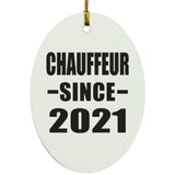 Chauffeur Since 2021 - Oval Ornament