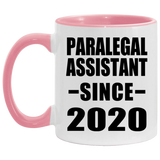 Paralegal Assistant Since 2020 - 11oz Accent Mug Pink