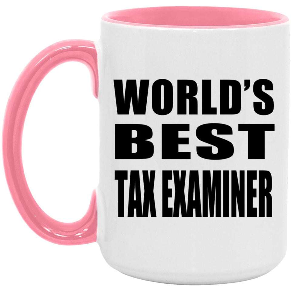 World's Best Tax Examiner - 15oz Accent Mug Pink