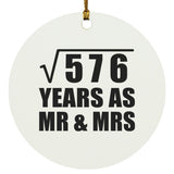 24th Anniversary Square Root of 576 Years As Mr & Mrs - Circle Ornament