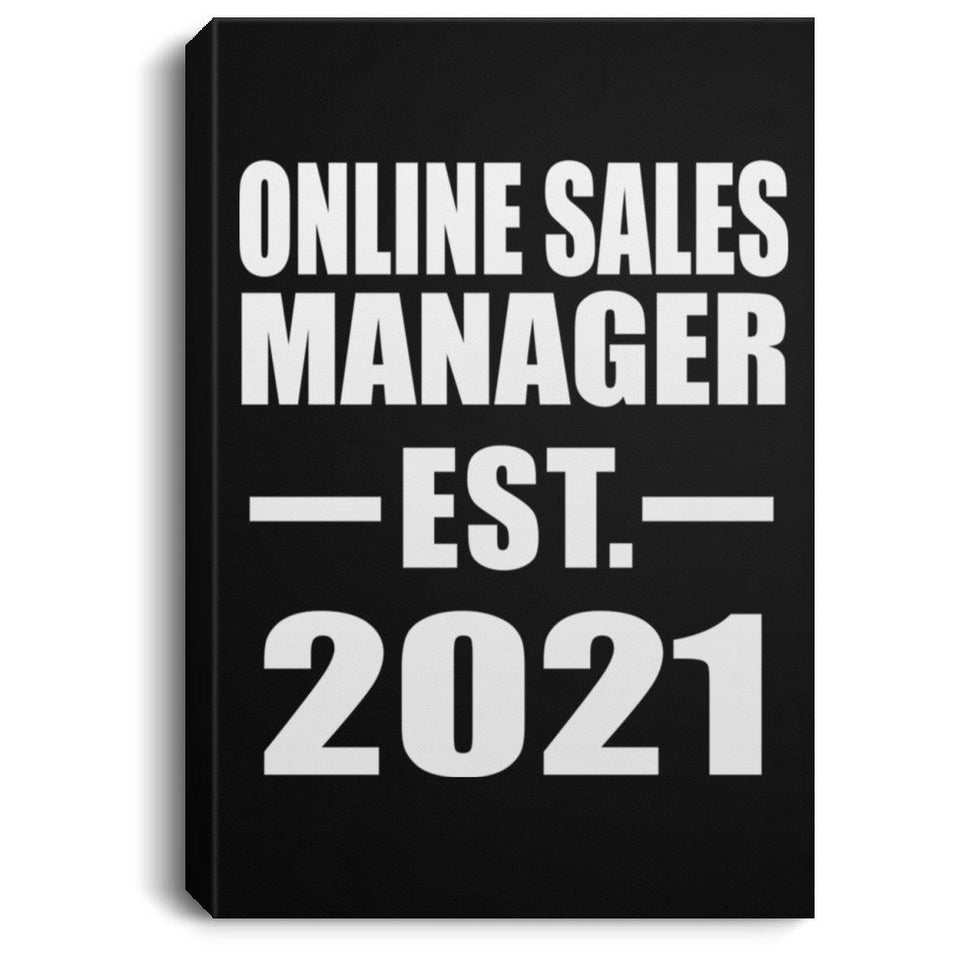 Online Sales Manager Established EST. 2021 - Canvas Portrait