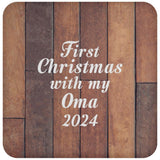First Christmas With My Oma 2024 - Drink Coaster E