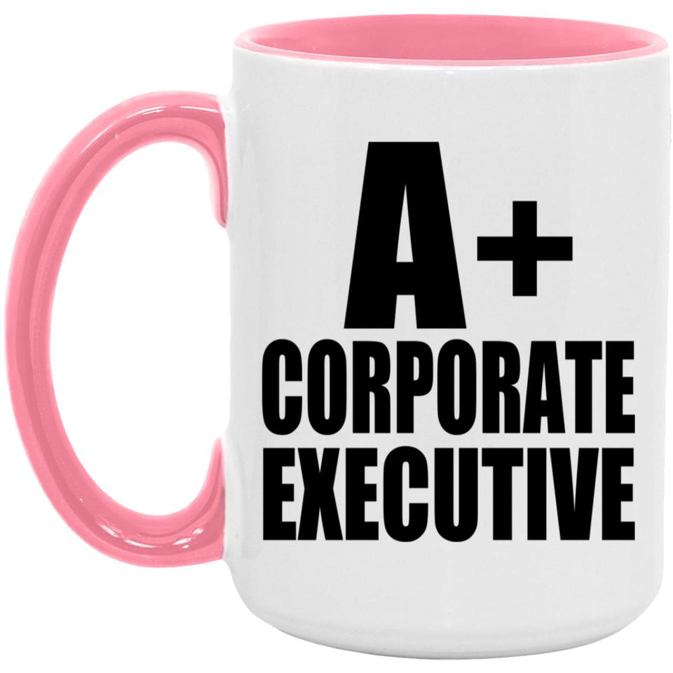 A+ Corporate Executive - 15oz Accent Mug Pink
