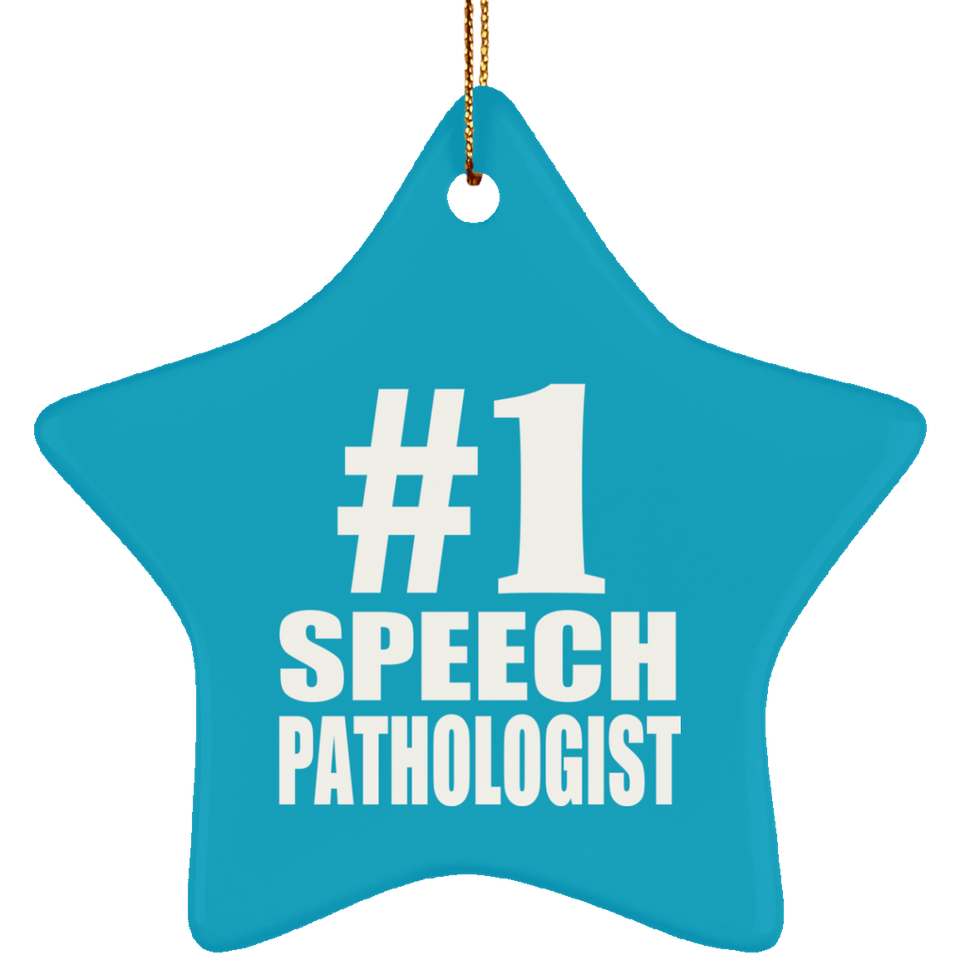 Number One #1 Speech Pathologist - Star Ornament