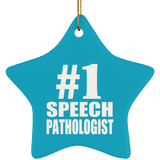 Number One #1 Speech Pathologist - Star Ornament