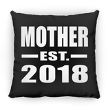 Mother Established EST. 2018 - Throw Pillow Black
