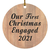 Our First Christmas Engaged 2021 - Circle Ornament C