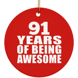 91st Birthday 91 Years Of Being Awesome - Circle Ornament