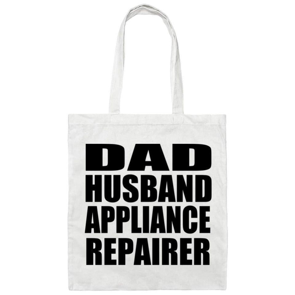 Dad Husband Appliance Repairer - Tote Bag White