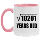 101st Birthday Square Root of 10201 Years Old - 11oz Accent Mug Pink