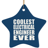 Coolest Electrical Engineer Ever - Star Ornament