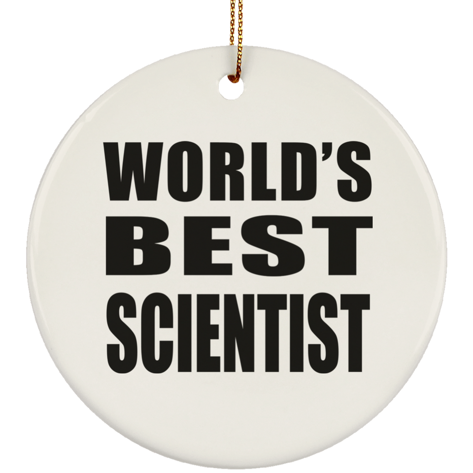 World's Best Scientist - Circle Ornament