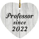 Professor Since 2022 - Heart Ornament F