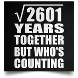 51st Anniversary Square Root of 2601 Years Who's Counting - Poster Square