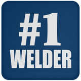 Number One #1 Welder - Drink Coaster