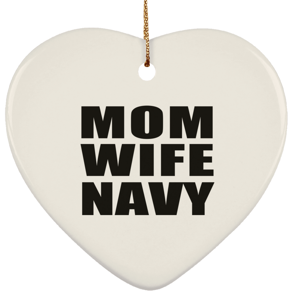 Mom Wife Navy - Heart Ornament