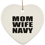Mom Wife Navy - Heart Ornament