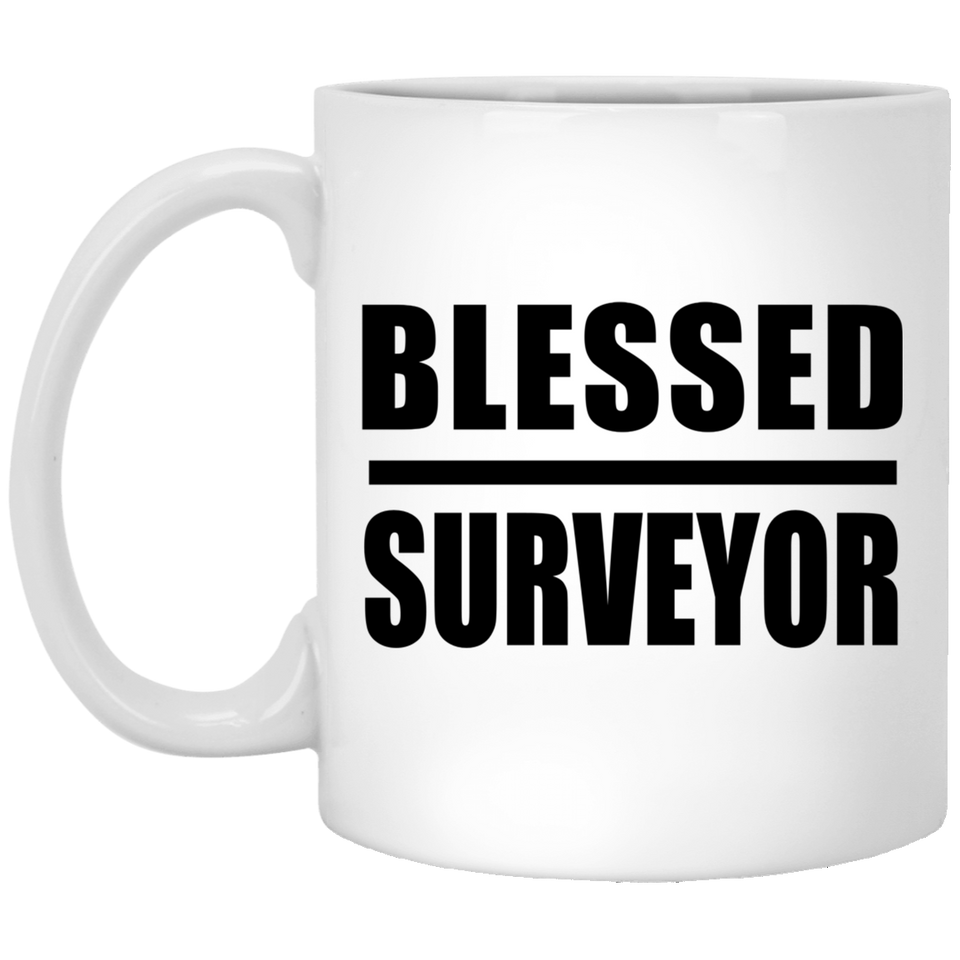 Blessed Surveyor - 11oz Coffee Mug