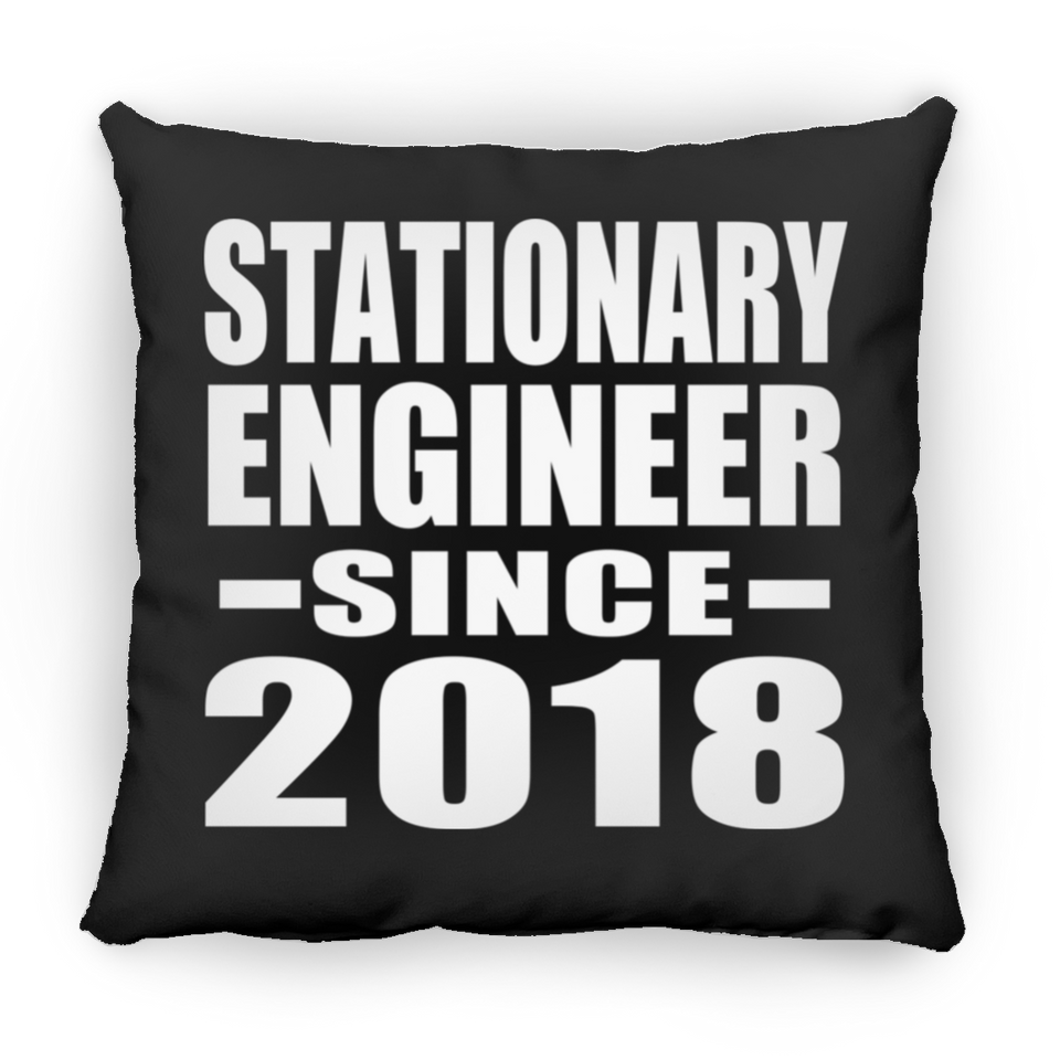 Stationary Engineer Since 2018 - Throw Pillow Black