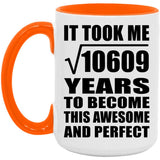 103rd Birthday Took Square Root of 10609 Years To Awesome - 15oz Accent Mug Orange