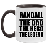 Randall The Dad The Hero The Legend - 11oz Accent Mug Black