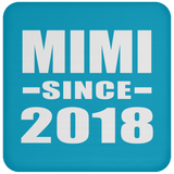 Mimi Since 2018 - Drink Coaster