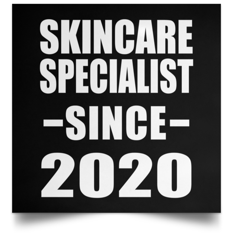 Skincare Specialist Since 2020 - Poster Square