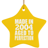 20th Birthday Made In 2004 Aged to Perfection - Star Ornament