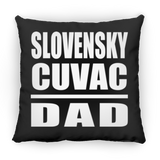 Slovensky Cuvac Dad - Throw Pillow Black
