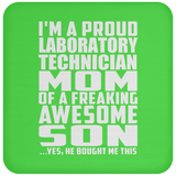 Proud Laboratory Technician Mom Of Awesome Son - Drink Coaster
