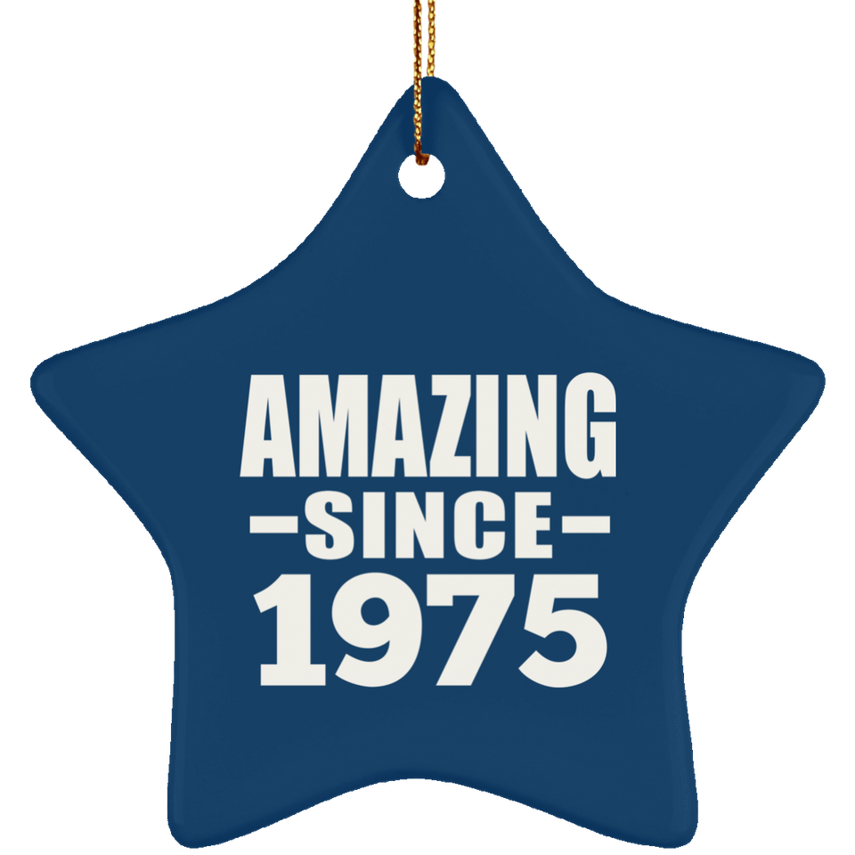 49th Birthday Amazing Since 1975 - Star Ornament