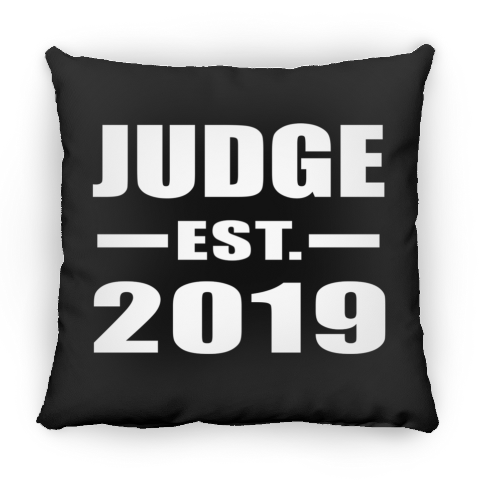 Judge Established EST. 2019 - Throw Pillow Black