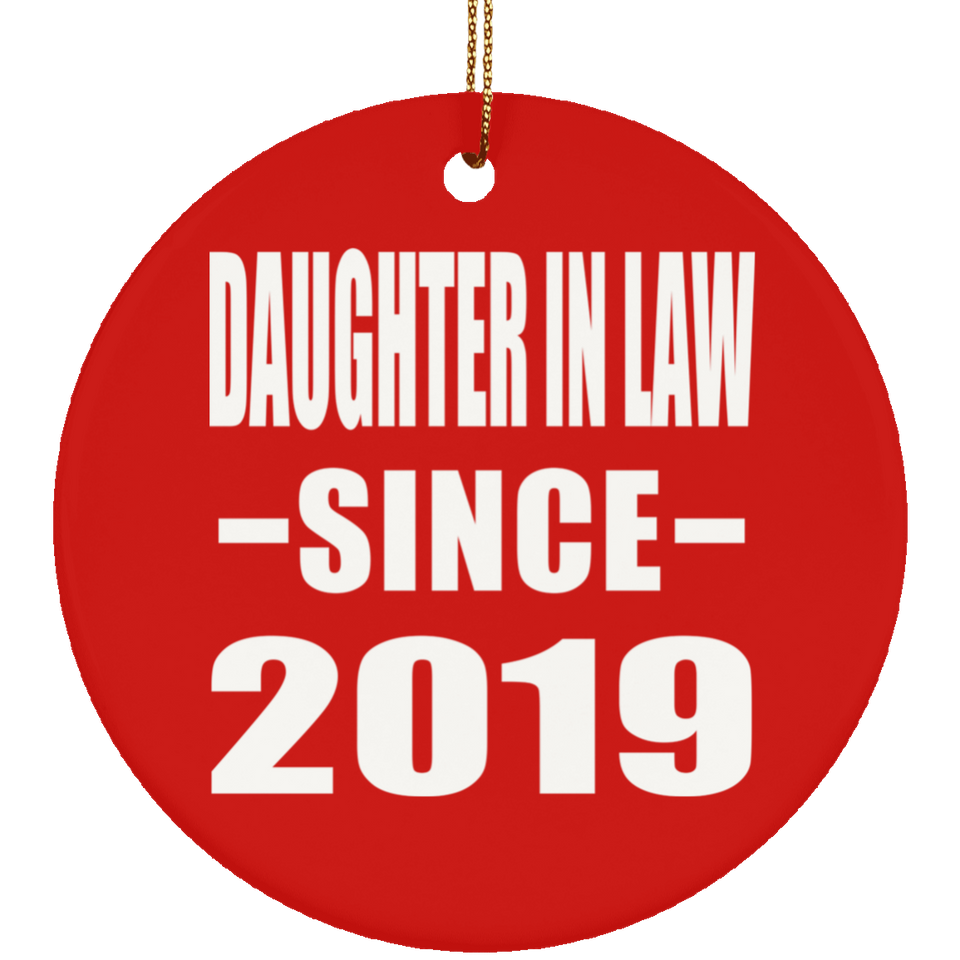 Daughter In Law Since 2019 - Circle Ornament
