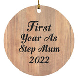 First Year As Step Mum 2022 - Circle Ornament C