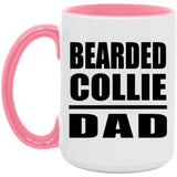 Bearded Collie Dad - 15oz Accent Mug Pink
