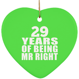 29th Anniversary 29 Years Of Being Mr Right - Heart Ornament