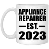 Appliance Repairer Established EST. 2023 - 11oz Coffee Mug
