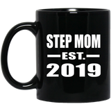 Step Mom Established EST. 2019 - 11oz Coffee Mug Black