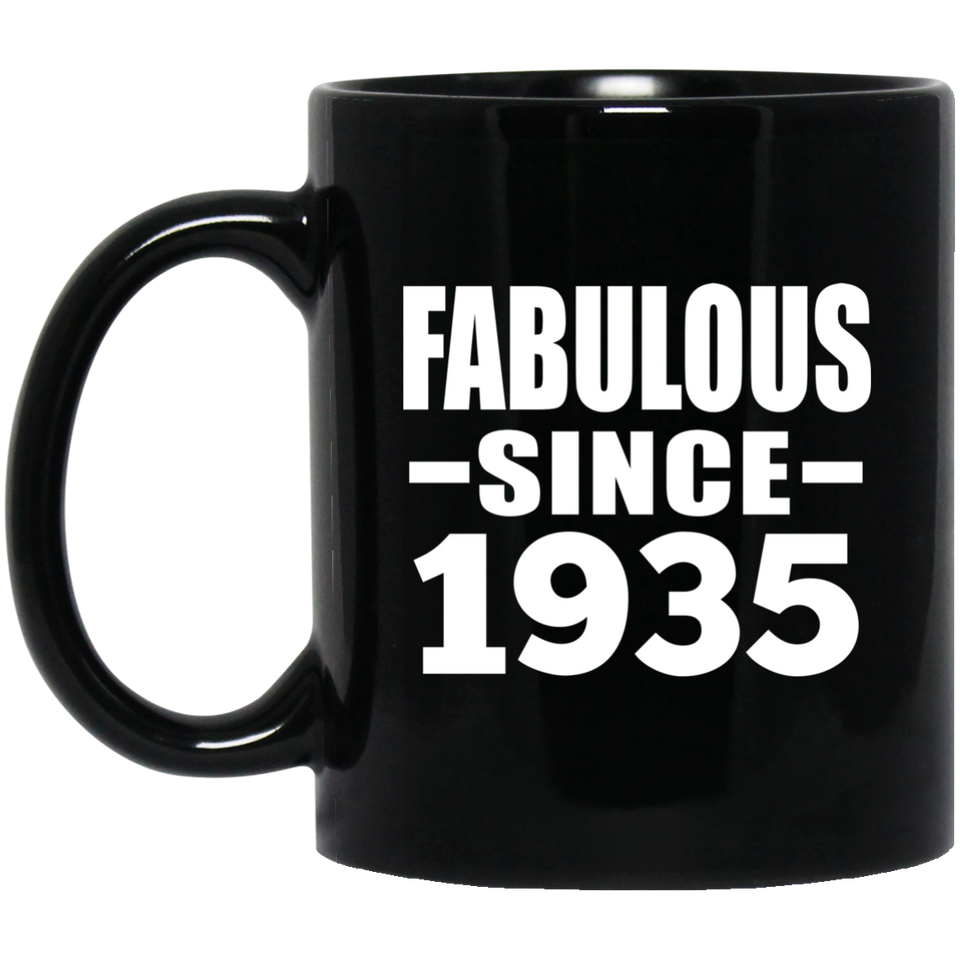 89th Birthday Fabulous Since 1935 - 11 Oz Coffee Mug Black