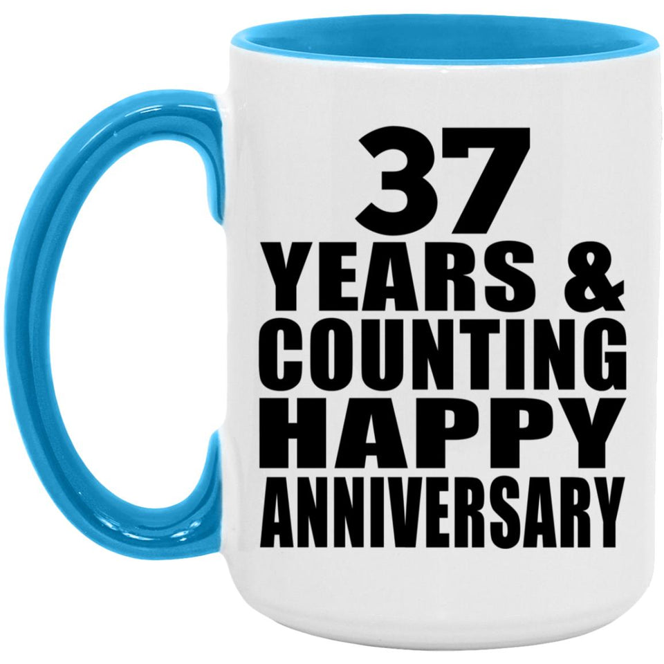 Happy 37th Anniversary 37 Years & Counting - 15oz Accent Mug Blue