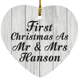 First Christmas As Mr & Mrs Hanson - Heart Ornament F