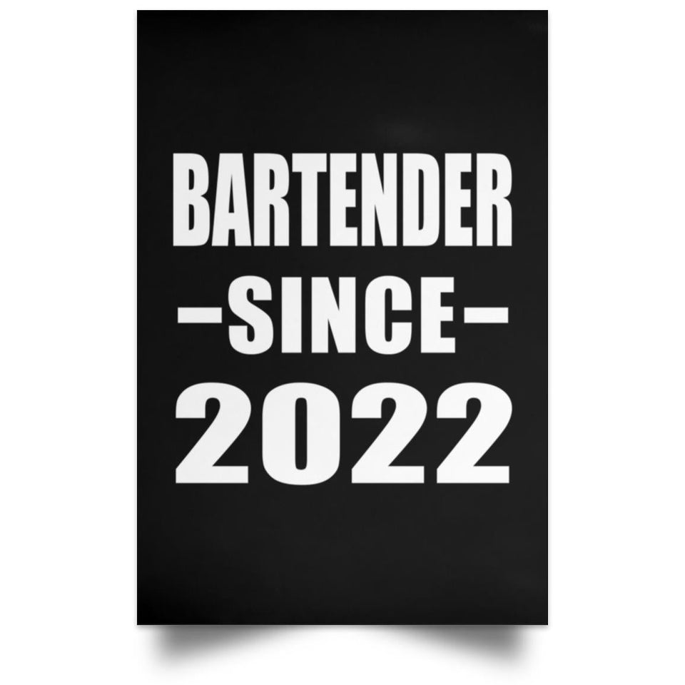 Bartender Since 2022 - Poster Portrait