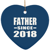 Father Since 2018 - Heart Ornament