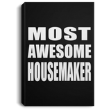 Most Awesome Housemaker - Canvas Portrait