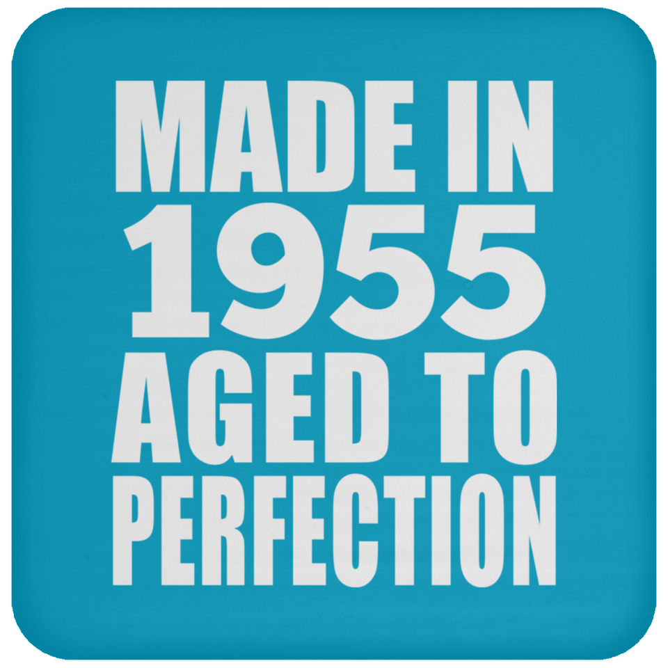 69th Birthday Made In 1955 Aged to Perfection - Drink Coaster