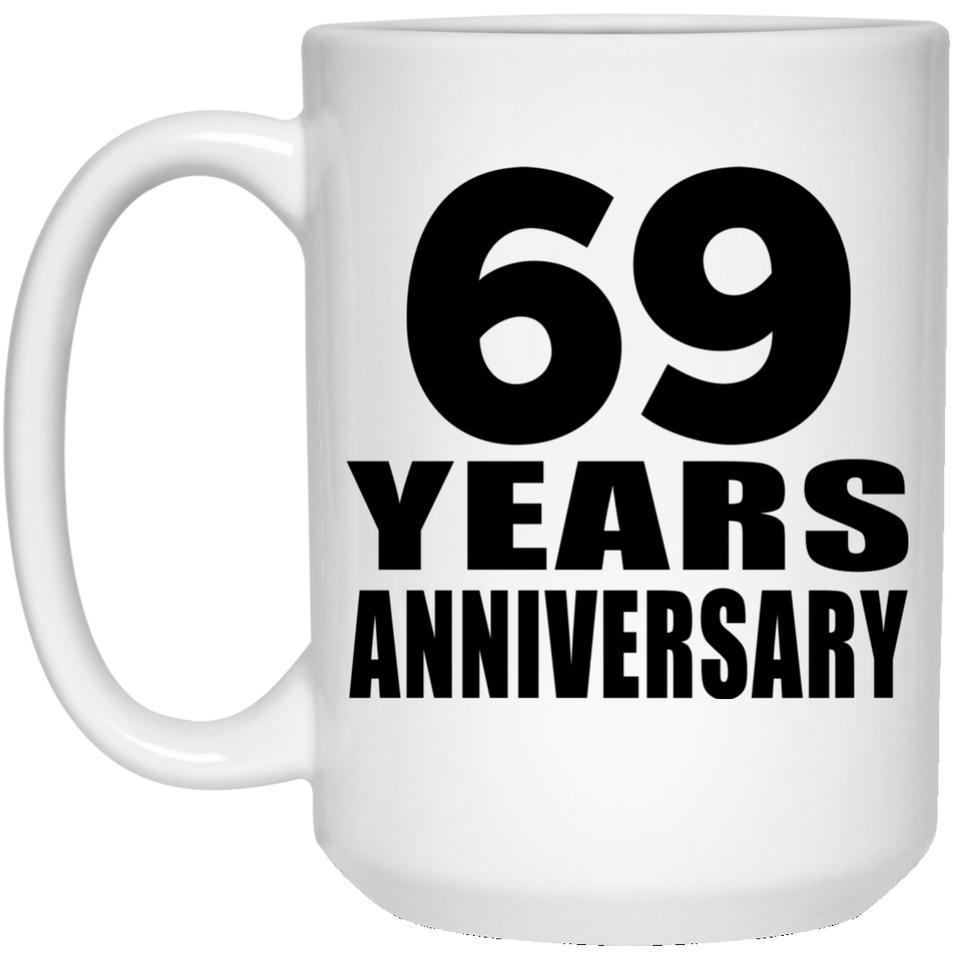 69th Anniversary 69 Years - 15 Oz Coffee Mug