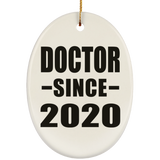 Doctor Since 2020 - Oval Ornament