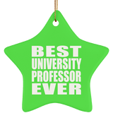 Best University Professor Ever - Star Ornament