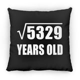 73rd Birthday Square Root of 5329 Years Old - Throw Pillow Black